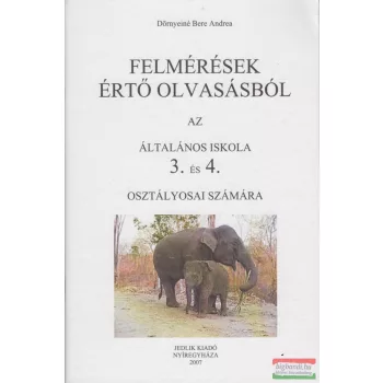   Felmérések értő olvasásból az általános iskola 3. és 4. osztálya számára