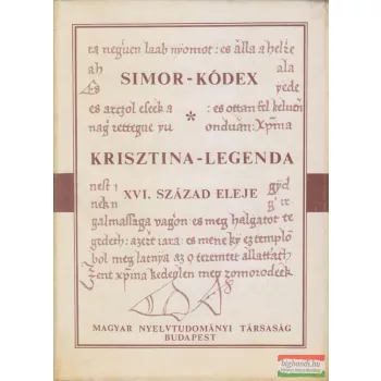 Vekerdy Lilla szerk. - Simon-kódex / Krisztina-legenda
