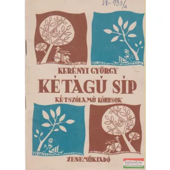 Kétágú síp - Kétszólamú kórusok