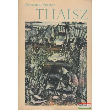 Anatole France - Thaisz