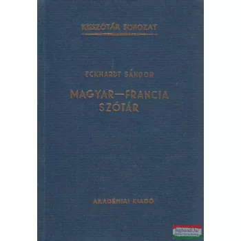 Eckhardt Sándor - Magyar-francia szótár