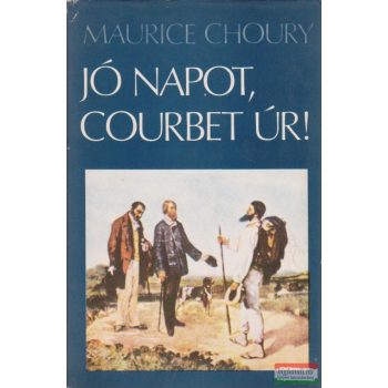 Jó napot, Courbet úr!