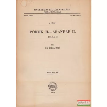 Dr. Loksa Imre - Pókok II. - Araneae II./3. füzet