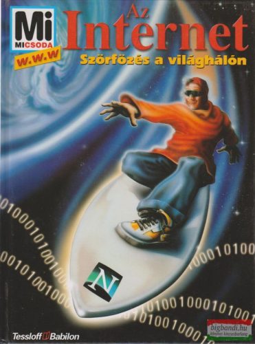 Az Internet - Szörfözés a világhálón