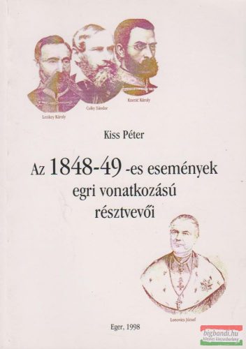 Az 1848-49-es események egri vonatkozású résztvevői