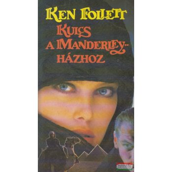 Ken Follett - Kulcs a Manderley-házhoz