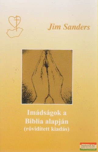 Jim Sanders - Imádságok a Biblia alapján