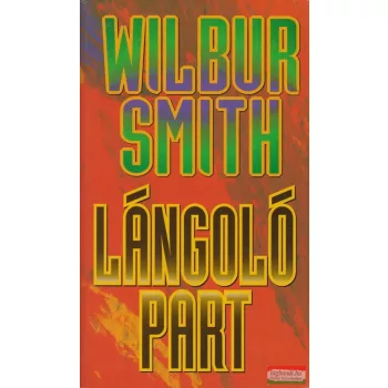 Wilbur Smith - Lángoló part