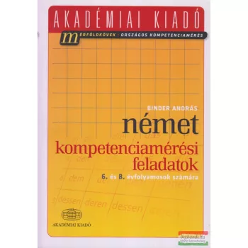   Binder András - Német kompetenciamérési feladatok 6. és 8. évfolyamosok számára