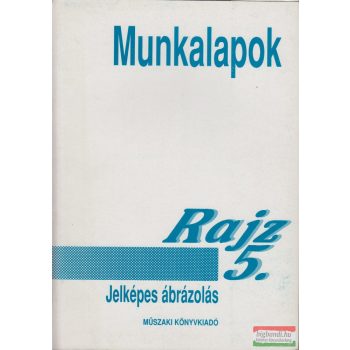   Szatmáry Béla - Rajz 5. Jelképes ábrázolás - Munkalapok