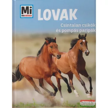   Silke Behling - Lovak - Csintalan csikók és pompás paripák