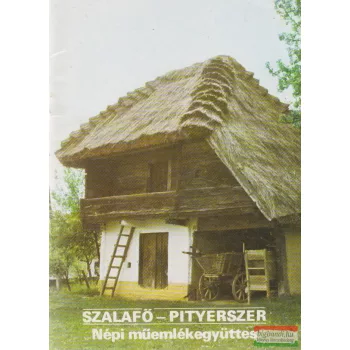 Dákay István szerk. - Szalafő - Pityerszer