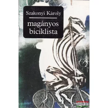 Szakonyi Károly - Magányos biciklista