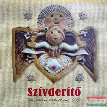 Szívderítő - Tari Márta mézeskalendáriuma 2019