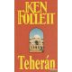 Ken Follett - Teherán