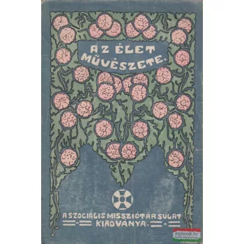 F.W. Foerster- Az élet művészete