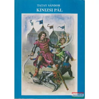 Tatay Sándor - Kinizsi Pál