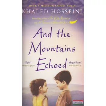 Khaled Hosseini - And The Mountains Echoed