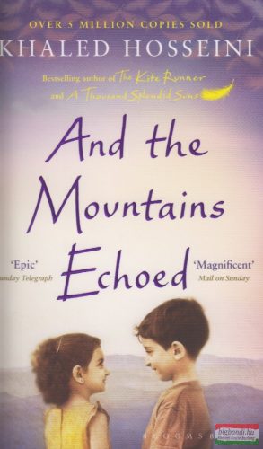 Khaled Hosseini - And The Mountains Echoed