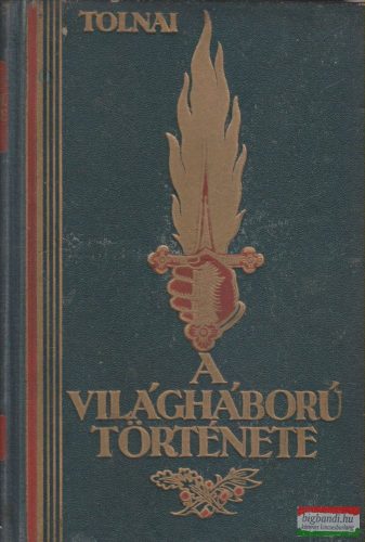 Tolnai - A világháború története VIII.