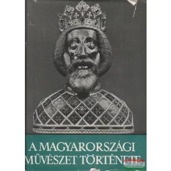 A magyarországi művészet története 1-2.
