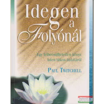 Idegen a folyónál