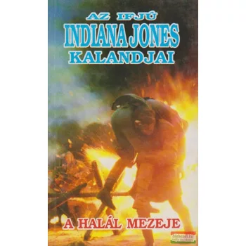Az ifjú Indiana Jones kalandjai - A halál mezeje