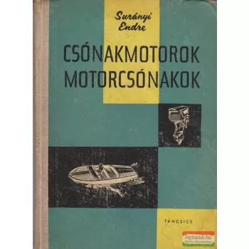 Csónakmotorok, motorcsónakok