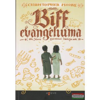 Christopher Moore - Biff evangéliuma