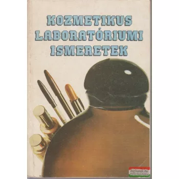   Dr. Jámbor Ottó szerk. - Kozmetikus laboratóriumi ismeretek