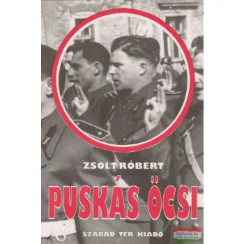 Zsolt Róbert - Puskás Öcsi