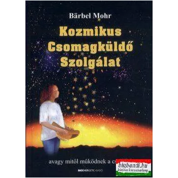 Barbel Mohr - Kozmikus Csomagküldő Szolgálat
