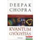 Deepak Chopra - Kvantumgyógyítás - A test és az elme közötti egyensúly helyreállítása