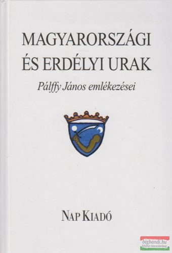 Pálffy János - Magyarországi és erdélyi urak