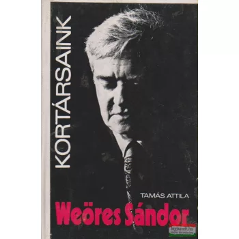 Tamás Attila - Weöres Sándor