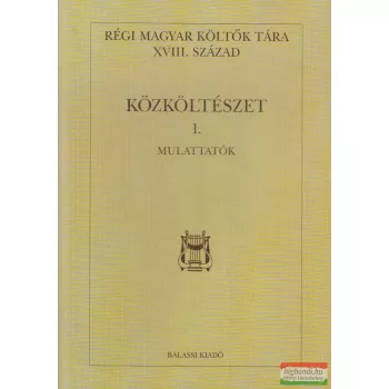 Küllős Imola, Bíró Ferenc szerk. - Közköltészet 1.