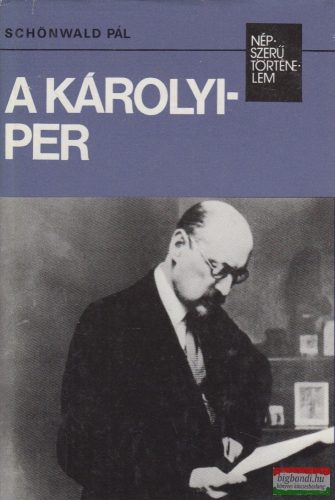 Schönwald Pál - A Károlyi-per