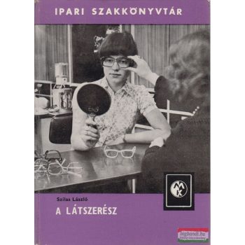 Szilas László - A látszerész