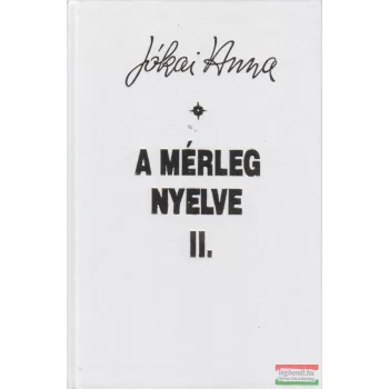 Jókai Anna - A mérleg nyelve II. 