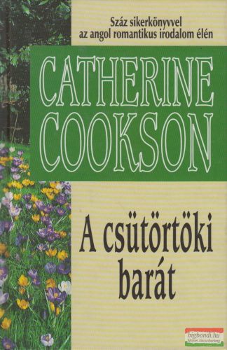 Catherine Cookson - A csütörtöki barát