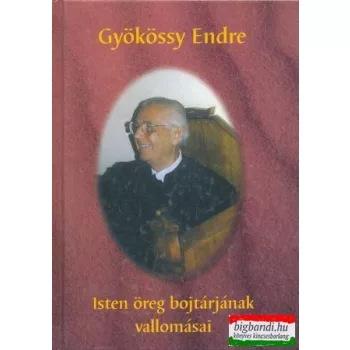 Isten öreg bojtárjának vallomásai