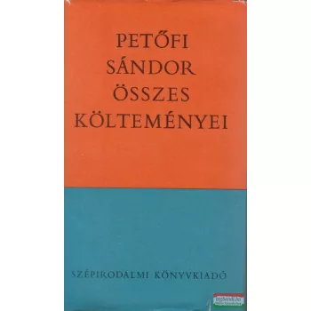 Petőfi Sándor összes költeményei
