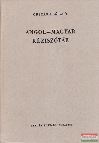 Országh László - Angol-magyar kéziszótár