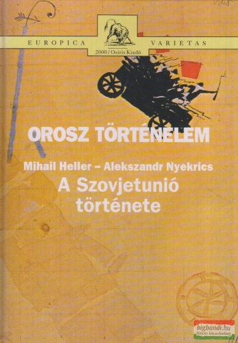 Mihail Heller, Alexandr Nyekrics - A Szovjetunió története