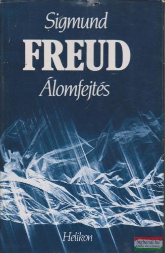 Sigmund Freud - Álomfejtés