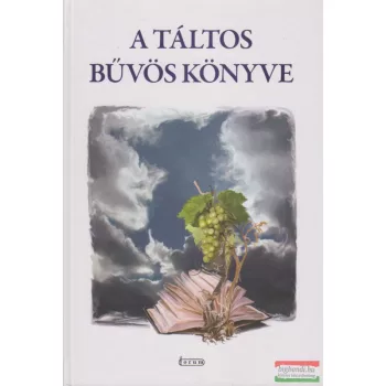 A táltos bűvös könyve