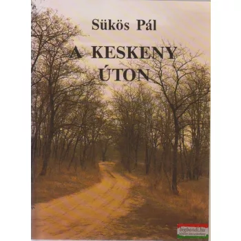 A keskeny úton