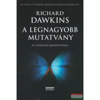   Richard Dawkins - A legnagyobb mutatvány - Az evolúció bizonyítékai
