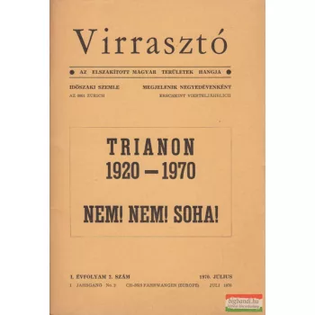   Virrasztó 1970. július - Az elszakított magyar területek hangja - felvágatlan példány