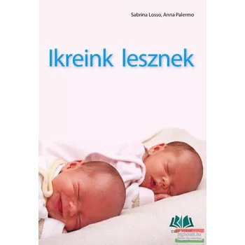 Sabrina Losso, Anna Palermo - Ikreink lesznek 